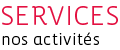 Services, activités